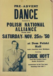 Poster image for a Pre-Advent Dance at the West Side Dom Polski, featuring Eddie Hoyt and His Golden Stars Radio Orchestra, November 25, 1950. From the collection of Laurie A. Gomulka, courtesy of Helen Nabozny